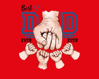 Father's Day PNG, Best Dad Ever Png, Dad Sublimation Design, Digital Download Png, Dad Shirt Design, Dad PNG, Happy Father's Day
