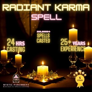 Puede incluir: Un fondo oscuro con tres velas encendidas. El texto "RADIANT KARMA SPELL" está en la parte superior de la imagen. El texto "24 HRS CASTING" está en el lado izquierdo de la imagen. El texto "20,000+ SPELLS CASTED" está en el centro de la imagen. El texto "25+ YEARS EXPERIENCE" está en el lado derecho de la imagen. El texto "MYSTIC PARCHMENT RITUALS & SPELLCASTING" está en la parte inferior de la imagen. Una calificación de cinco estrellas está en la esquina inferior derecha de la imagen.
