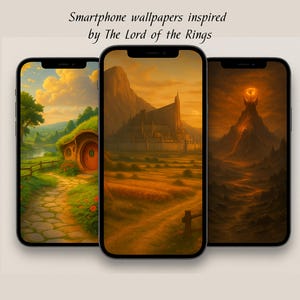 May include: Three smartphones displaying landscape wallpapers inspired by The Lord of the Rings. The screens feature scenes of a hobbit hole, a fortress, and a fiery mountain, all in warm, golden tones. Text at the top reads "Smartphone wallpapers inspired by The Lord of the Rings."