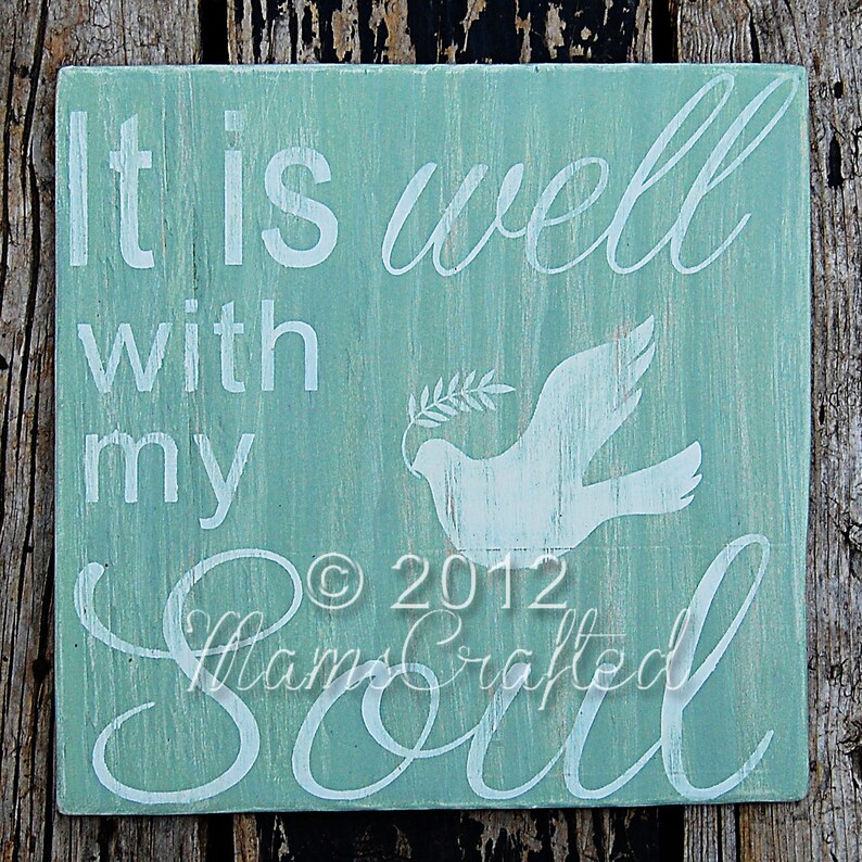 It Is Well With My Soul, Christian hymn song, rustic wooden sign, peace dove, weathered wood, religious wall art,inspirational decor,hanging image 3
