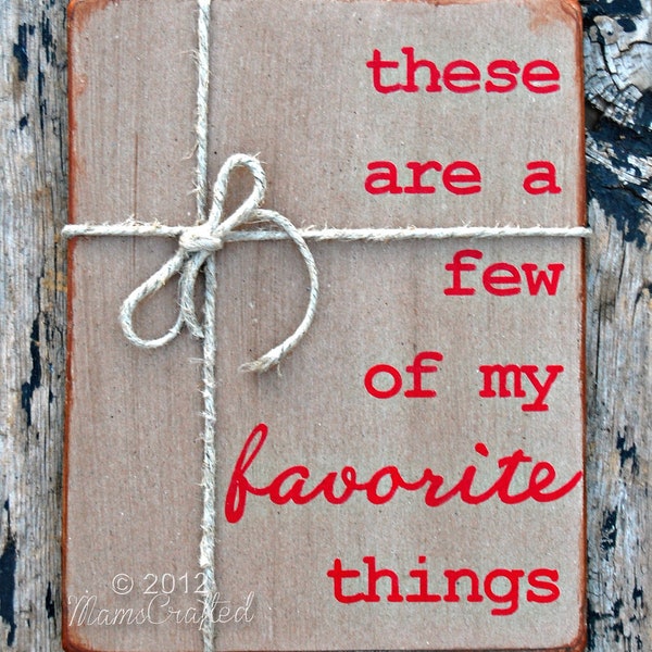 These Are a Few of My Favorite Things Christmas Holiday Wood Wall Art