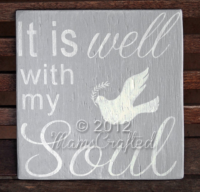 It Is Well With My Soul, Christian hymn song, rustic wooden sign, peace dove, weathered wood, religious wall art,inspirational decor,hanging image 2