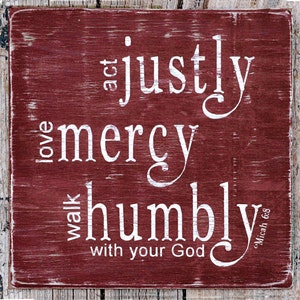 Act Justly, Love Mercy, Walk Humbly With Your God, Micah 6:8 Sign, Christian Decor, Scripture Art, Weathered Wood Wall Art