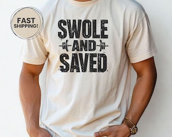 Comfort Colors® Swole and Saved Shirt, Workout Gym Shirt, Christian Gym Shirt, Christian Shirt for Men - Long Sleeve Option Available