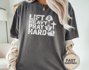 Comfort Colors® Lift Heavy Pray Hard Shirt, Workout Gym Shirt, Christian Gym Shirt, Christian Shirt for Men - Long Sleeve Option Available
