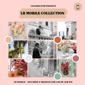 Puede incluir: Imagen promocional de la "LR Mobile Collection" de Colorbloom Presets. La imagen presenta un collage de fotos temáticas de bodas en color y blanco y negro, con muestras de color. El texto incluye "LR Mobile Collection" y "Includes 8 Presets for Color and BW."