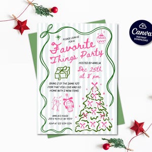 May include: A festive invitation for a "Favorite Things Party" with a green and pink color scheme. The invitation includes the text "Favorite Things Party," the date, time, and RSVP information. The design features a Christmas tree and gift illustrations.