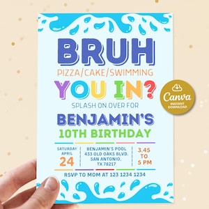 Pool Party Birthday invitation boy, Bruh pool invitations, Bruh you in invitation editable, Summer pool party, Bruh It&#39;s My Birthday Invite