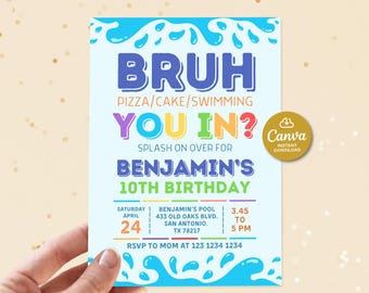 Pool Party Birthday invitation boy, Bruh pool invitations, Bruh you in invitation editable, Summer pool party, Bruh It's My Birthday Invite