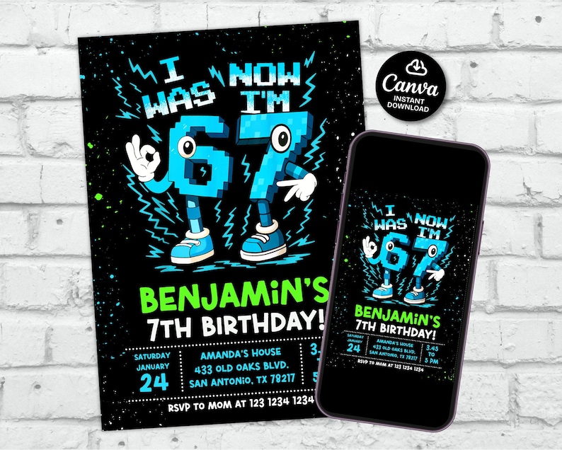 May include: A black birthday invitation and a smartphone screen displaying the same design. The design features the text "I WAS NOW I'M 67" with animated numbers and the words "BENJAMIN'S 7TH BIRTHDAY!" The Canva logo is visible.