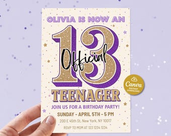 Può includere: Invito di compleanno con glitter viola e oro con il numero 13 e il testo "Olivia è ora un'adolescente ufficiale". L'invito include il testo "Unisciti a noi per una festa di compleanno! Domenica - 5 aprile - 17:00 200 E 45th St, New York, NY 10017 RSVP a mamma al 123 1234 1234".
