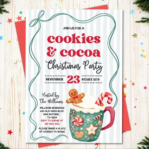 May include: Christmas party invitation with the text "cookies & cocoa". The invitation features a mug of cocoa with a gingerbread man and candy cane. The date is December 23rd, and the party starts at 9.