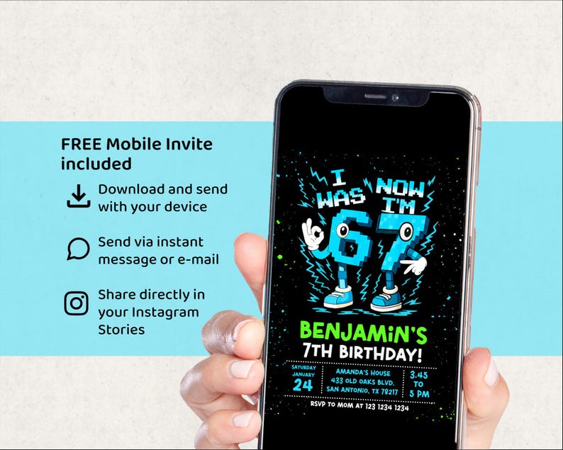 May include: A smartphone displaying a birthday invitation with the text "I WAS 67 NOW I'M" in a cartoon style. The invitation includes the name "Benjamin" and event details. The phone is held in a hand.