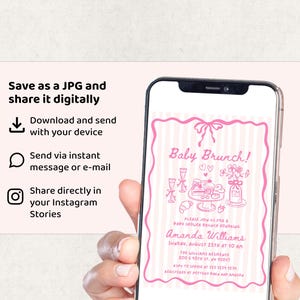 May include: A smartphone displays a pink baby shower brunch invitation. The invitation features a pink bow, striped background, and illustrations of food and drinks. Text includes the event details and instructions to save and share digitally.