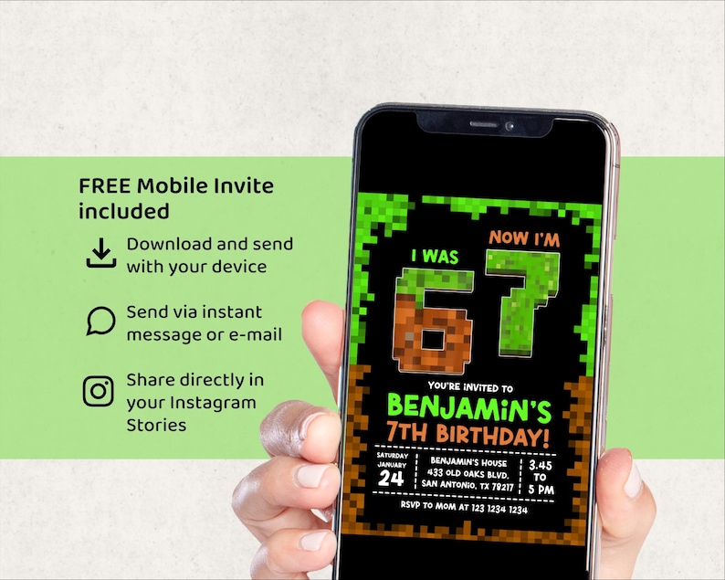 May include: A mobile phone screen shows a birthday invitation with a pixelated design. The invitation reads "I WAS 67, NOW I'M 67" and invites to Benjamin's 7th birthday. Details include date, time, and location. The phone is held against a green and white background.