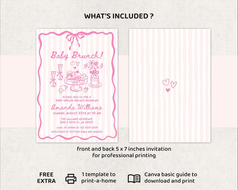 May include: A pink and white baby brunch invitation with a bow design. The front features the text "Baby Brunch!" and event details. The back has a striped pattern and hearts. The invitation measures 5 x 7 inches.
