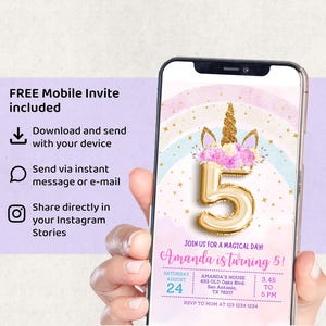 May include: A smartphone displays a birthday invitation with a unicorn theme. The invitation features a gold number 5 balloon, a unicorn horn, and the text "Amanda is turning 5!" The invitation includes event details and instructions for sharing.