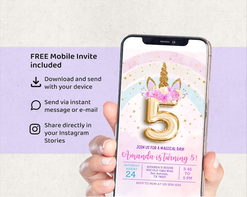 May include: A smartphone displays a birthday invitation with a unicorn theme. The invitation features a gold number 5 balloon, a unicorn horn, and the text "Amanda is turning 5!" The invitation includes event details and instructions for sharing.
