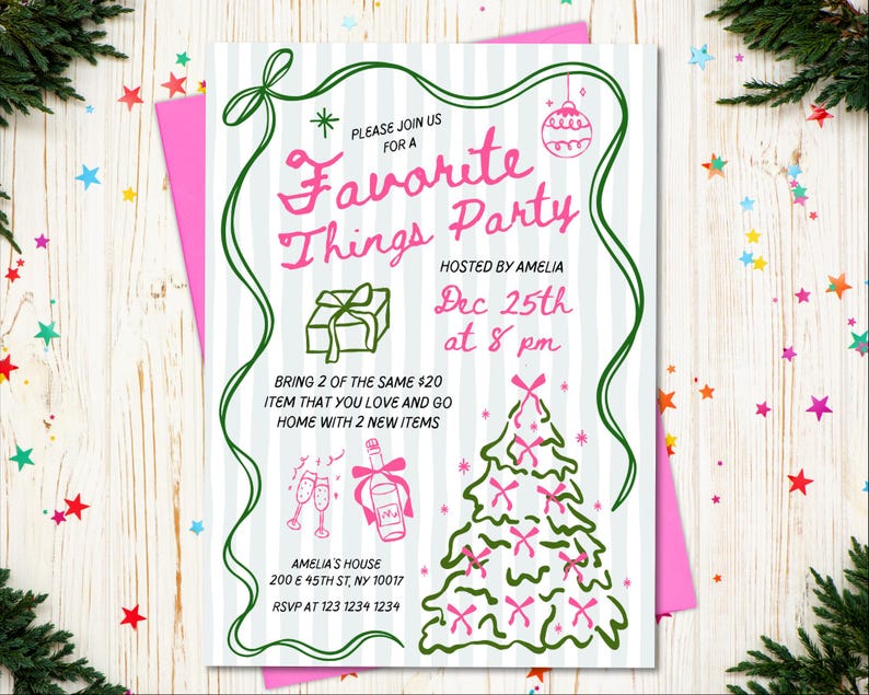 May include: A festive invitation for a "Favorite Things Party" with a pink and green color scheme. The invitation includes the date, time, and RSVP information. The design features a Christmas tree, gift, and champagne glasses.