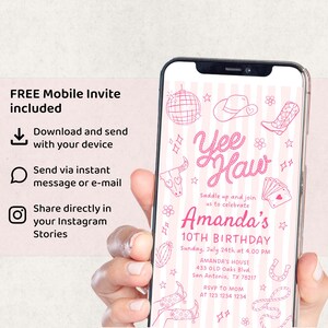 May include: A smartphone displays a pink invitation with the text "Yee Haw" and details for a 10th birthday party. The invitation includes cowboy-themed illustrations and the text "Amanda's 10th Birthday". The phone is held in a hand.