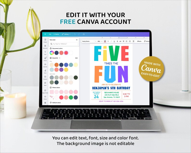May include: A laptop displays a colorful birthday invitation design with the text "FIVE TIMES THE FUN." The invitation is customizable with a free Canva account. The laptop is on a white surface, with a candle and flowers in the background.