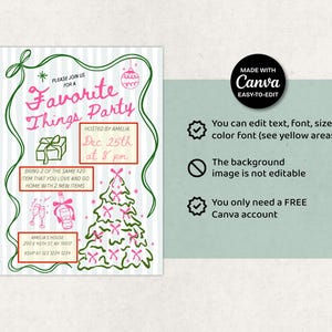 May include: A festive invitation for a "Favorite Things Party" with pink and green illustrations. The invitation includes details like the date, time, and host's name. The design is outlined with a green border and includes a Christmas tree and gift box.