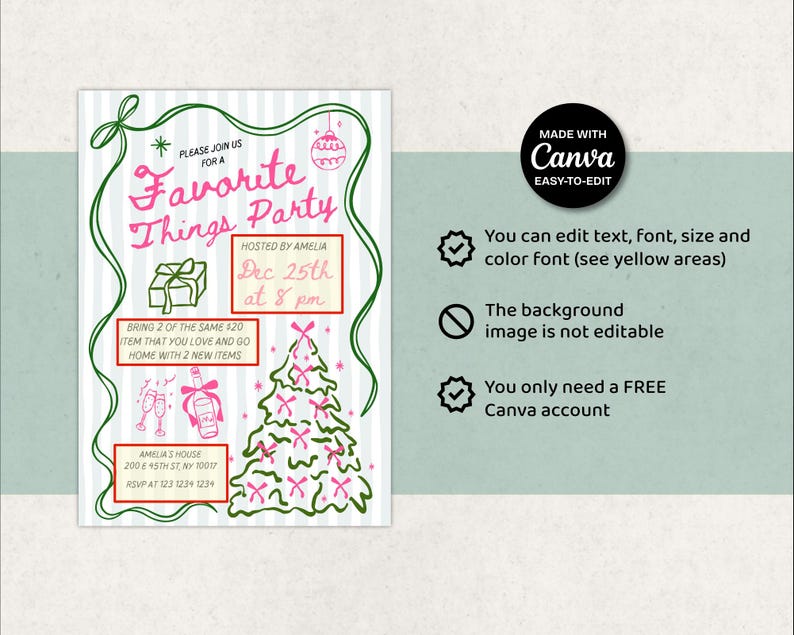 May include: A festive invitation for a "Favorite Things Party" with pink and green illustrations. The invitation includes details like the date, time, and host's name. The design is outlined with a green border and includes a Christmas tree and gift box.