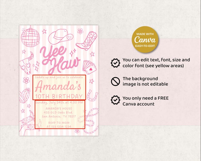 May include: Pink and white striped birthday invitation with a western theme. The invitation includes the text "Yee Haw" and "Amanda's 10th Birthday". Decorative elements include a cowboy hat, boots, and playing cards. The invitation is made with Canva.