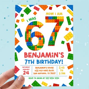 May include: A colorful birthday invitation with the text "I WAS 6, NOW I AM 7". The number 6 and 7 are designed with toy blocks. The invitation includes the date, time, and location for Benjamin's 7th birthday party.