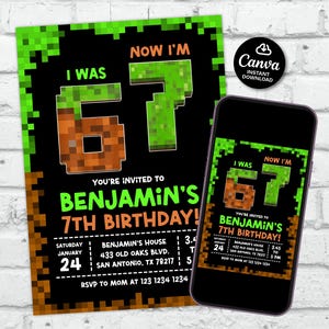 May include: A birthday invitation and a smartphone showing the same design. The invitation and phone screen feature a pixelated design with the text "I WAS 67" and "BENJAMIN'S 7TH BIRTHDAY!" in green and brown.