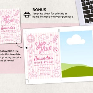 May include: Pink and white invitation template with a cowboy theme. The invitation reads "Yee Haw" and "Amanda's 10th Birthday". Includes a bonus template sheet for printing at home. The text "Drag & Drop the file in this template for printing two at a time at home!" is also included.