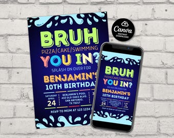 Bruh pool invitations, Pool Party Birthday invitation boy, Bruh you in invitation editable, Summer pool party, Bruh It's My Birthday Invite