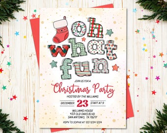 May include: A Christmas party invitation with the words "Oh What Fun" in colorful, patterned letters. The invitation includes details for a Christmas party hosted by the Williams on December 23rd at 9 PM.