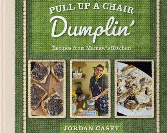 Pull Up A Chair Dumplin' - Livro de Receitas Assinado