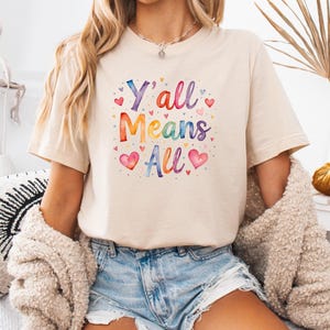 Y’all Means All - Rainbow Pride Sublimation File - LGBTQ Shirt Design - Inclusive Clipart for DIY & POD - Trendy Shirt Design - Pride Gift