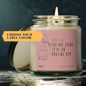 Pregnancy Gifts for Expecting Mom Candle &quot;Smells Like You are going to be an amazing Mom&quot; Coconut Apricot Wax Candle 4oz/9oz