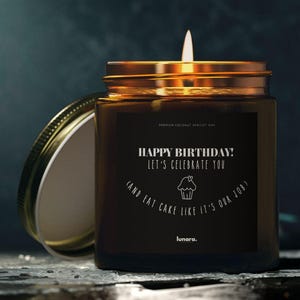 Birthday Candle 4oz/9oz – Lets Celebrate You & Eat Cake Scented Black Label Gift for Her, Original Happy Birthday Candle, Best Friend Gifts