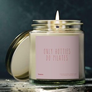 Pilates Instructor Gift: Funny Scented Candle - Only Hotties Do Pilates