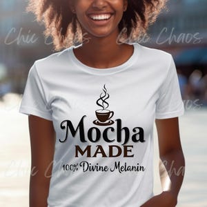 Mocha Made Melanin Magic Tee | Unverschämte schwarze Spitzenqualität | Schwarzes Mädchen T-Shirt | Melanin Queen Shirt | Afrozentrisch | Kaffee-Liebhaber-Geschenk