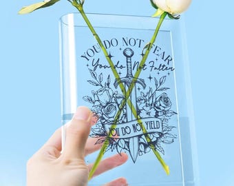 You Do Not Yield Book Vase, Throne of Glass Acrylic Vase, Fantasy Sword Flower Vase, Yrene Quote Vase, Bookish Shelf Decor, Book Lover Vase