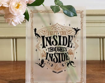 Dark Fantasy Book Vase, I Kept The Inside Thoughts Inside Acrylic Vase, Ridoc Gamlyn Quote, Dragon Book Shaped Flower Vase