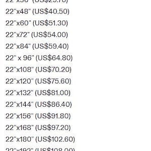 May include: A dropdown menu titled Select an option, displaying a list of various dimensions in inches ranging from 22 inches by 12 inches up to 22 inches by 204 inches, with corresponding price points listed for each specific size selection.