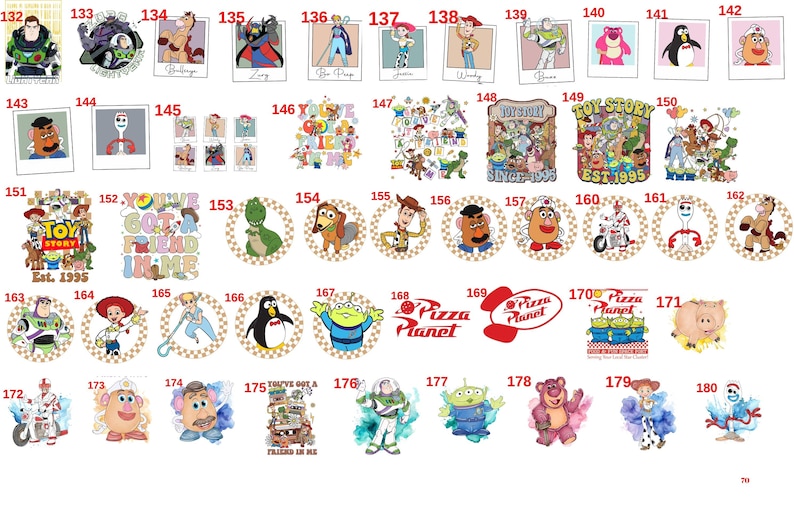 May include: A collection of colorful Toy Story character images, including Buzz Lightyear, Woody, and others, arranged in various circular and rectangular designs. Some designs feature text like "Pizza Planet" and "Toy Story EST. 1995".