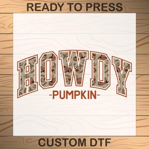 Howdy Pumpkin Fall Halloween DTF Transfers, Cute Autumn Pumpkin Ready For Press, Vintage Western Country Design Full Color, Retro Howdy DTF