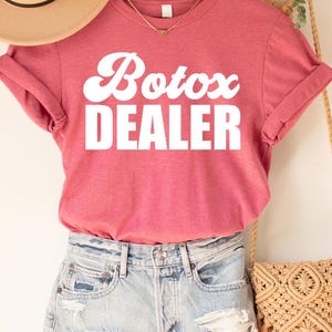 Botox Dealer Tee, Botox shirt, Skinoholic Shirt, Esthetician T-Shirt, Salon Shirt, Beauty Industry, Esthetician Gifts