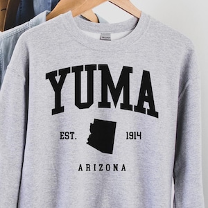 Yuma Arizona Sweatshirt, Arizona city, Arizona home, Arizona state, Arizona T-shirt, Cactus Shirt, State Pride Tee, Home Outline Shirt