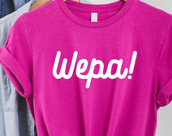 Wepa Tee, Wepa Shirt, Puerto Rico Shirt, Puerto Rican Tshirt, Puerto Rican Sayings, Boricua Top, Bilingual Shirt, Latina Shirt