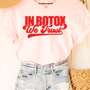 In botox we trust Tee, Botox shirt, Skinoholic Shirt, Esthetician T-Shirt, Salon Shirt, Beauty Industry, Esthetician Gifts, Salon gifts