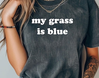 Mein Gras ist blau Komfortfarben Tee, 70er Jahre, Bluegrass, Straßenüberlebende, Kentucky, Bluegrass State, Classic Rock, Südrock