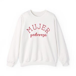 Mujer Poderosa Sweatshirt, Latina Shirts, Chula Shirt, spanish shirt, Latina Feminist shirt, Latina power, Latina shirt, Spanish shirts